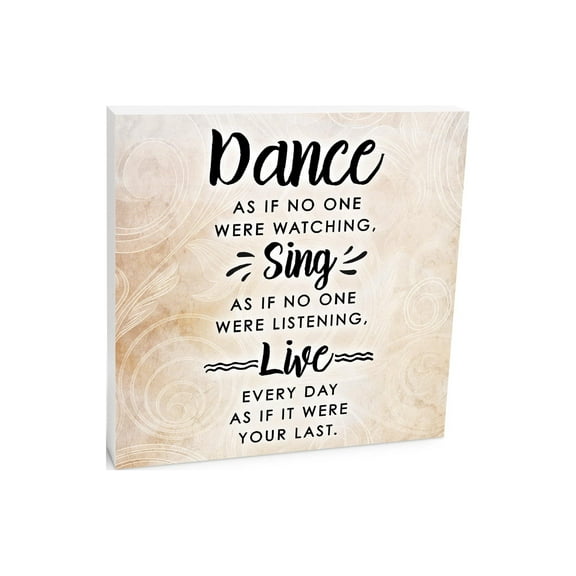 Dance Sing Live Soft Peach Swirl 10 x 10 Wood Tabletop Sign Plaque