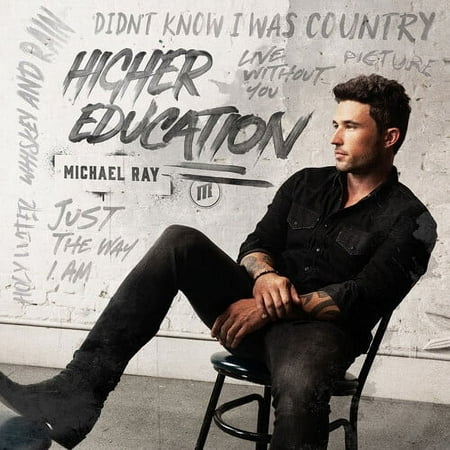 Michael Ray - Higher Education - Country - CD