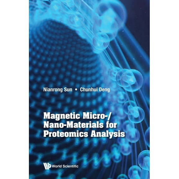 Magnetic Micro-/Nano-Materials for Proteomics Analysis, (Hardcover)