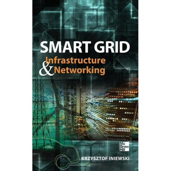 Smart Grid Infrastructure & Networking, (Hardcover)