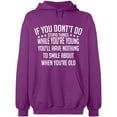 thumbnail image 2 of OXI Hoodie Sweatshirt - If You Don't Do Stupid Things, Basic Casual Hoodie for Men's and Women Fleece Hoodie Long Sleeve - Purple 2X-Large, 2 of 3