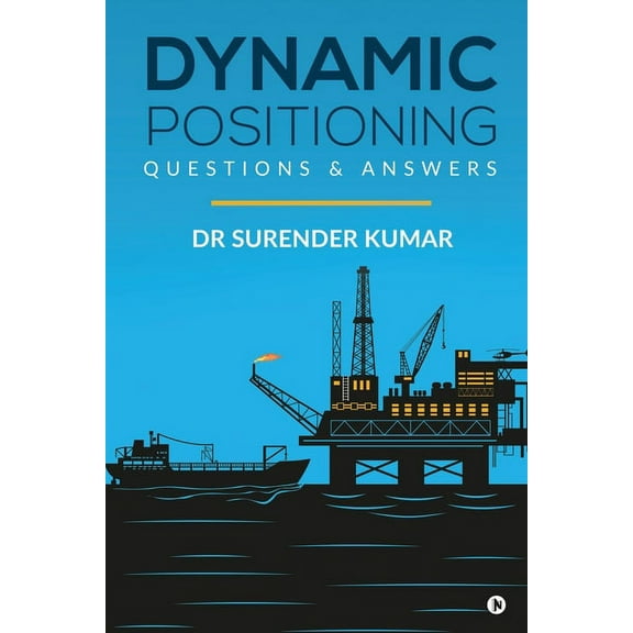 Dynamic Positioning: Questions & Answers (Paperback)
