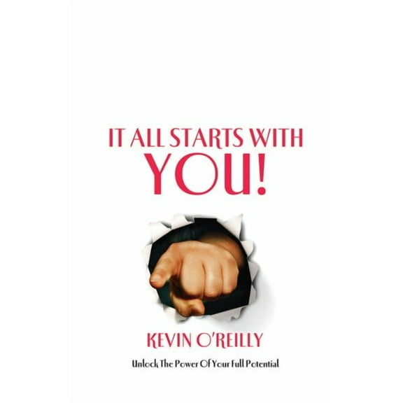 It All Starts with You!