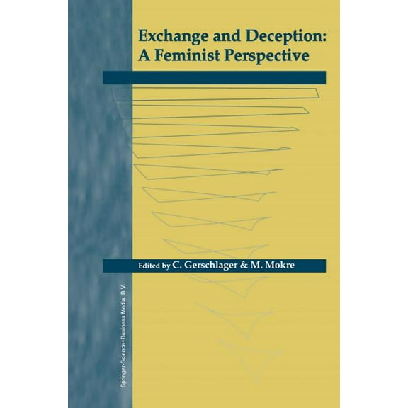 Exchange and Deception: A Feminist Perspective, (Paperback)