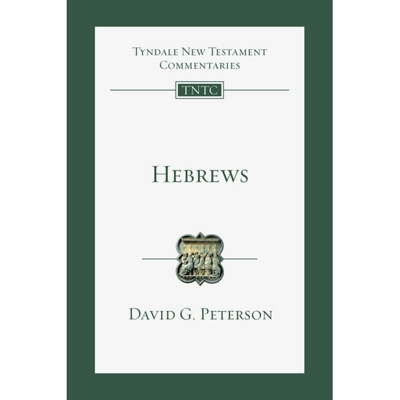 Tyndale New Testament Commentaries Hebrews: An Introduction and Commentary Volume 15, Book 15, (Paperback)