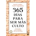 thumbnail image 1 of Libro 365 Dias Para Ser Mas Culto Tapa Blanda, Autor Noah D. Oppenheim, Editorial Booket Paidos Mexico, 1 of 2