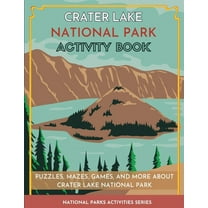 Crater Lake National Park Activity Book: Puzzles, Mazes, Games, and More, (Paperback)