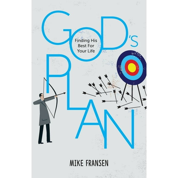 God's Plan: Finding His Best For Your Life, (Paperback)