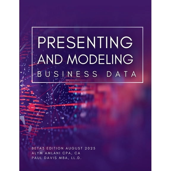 Presenting and Modeling Business Data, (Paperback)