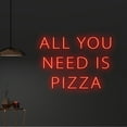 thumbnail image 2 of Handmadetneonsign All You Need Is Pizza Neon Light, Personalized Pizza Neon Sign, Wall Decor, 2 of 5
