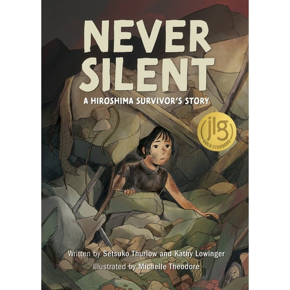 Never Silent: A Hiroshima Survivor's Story, (Hardcover)
