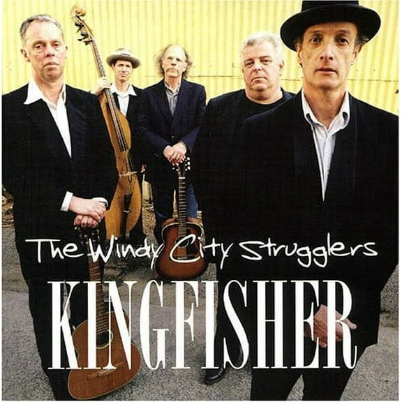 Windy City Strugglers - Kingfisher - Music & Performance - CD