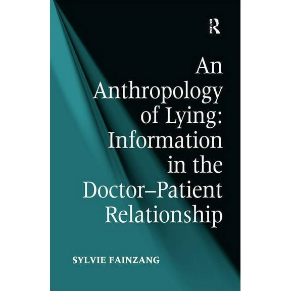 An Anthropology of Lying (Paperback)