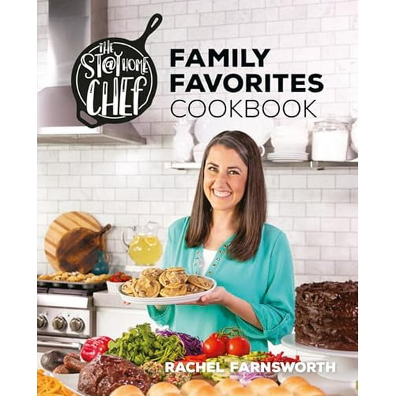 Pre-Owned The Stay at Home Chef Family Favorites Cookbook (Hardcover) 0744063590 9780744063592