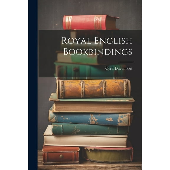 Royal English Bookbindings (Paperback)