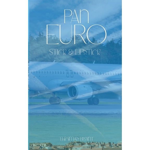 Paneuro Stick and Lipstick, Book 1, (Paperback)