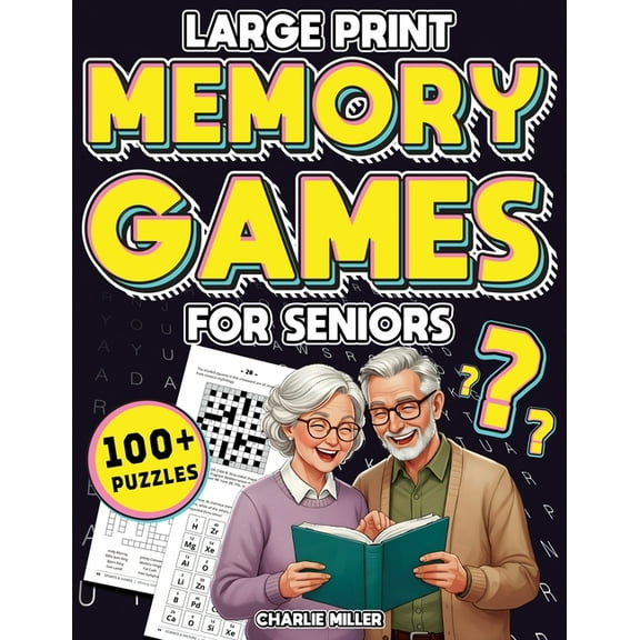 Memory Games for Seniors (Large Print): A Fun Activity Book with Brain Games, Word Searches, Trivia Challenges, Crosswor, (Paperback)