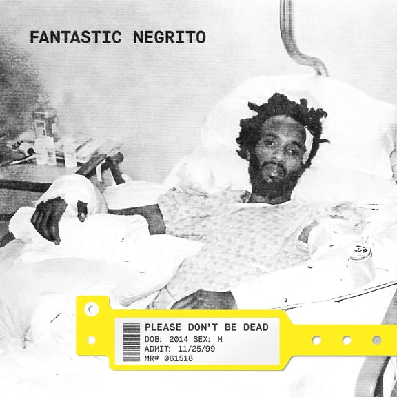 Fantastic Negrito - Please Don't Be Dead - Music & Performance - Vinyl