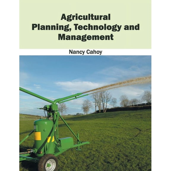 Agricultural Planning, Technology and Management (Hardcover)