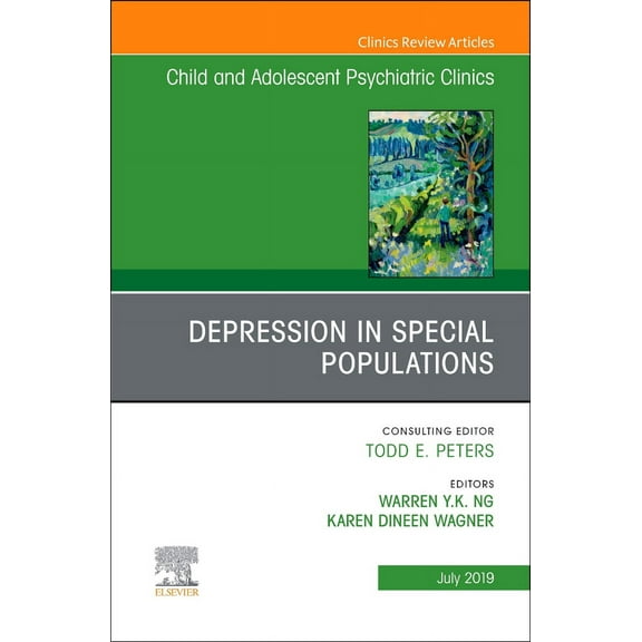 Depression in Special Populations, An Issue of Child and Adolescent Psychiatric