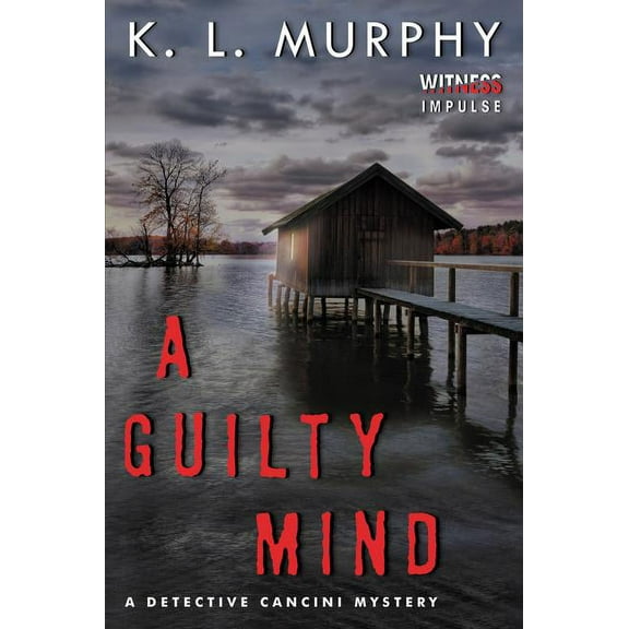 Detective Cancini Mysteries A Guilty Mind, Book 2, (Paperback)