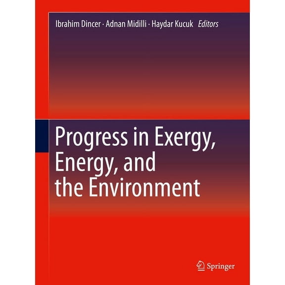 Progress in Exergy, Energy, and the Environment, (Hardcover)
