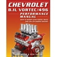 thumbnail image 2 of Chevrolet 8.1L Vortec/496 Performance Manual: How to Modify 8100 Vortec Truck and 496 CID Marine Engines, 2 of 2