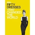 thumbnail image 1 of Pre-Owned Fifty Dresses that Changed the World: Design Museum Fifty Paperback, 1 of 1