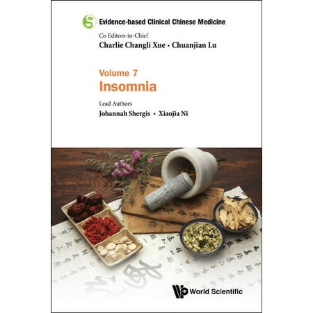 UPC: 9789813207738 | Evidence-Based Clinical Chinese Medicine: Evidence-Based Clinical Chinese Medicine – Volume 7: Insomnia (Hardcover)