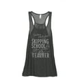 thumbnail image 1 of Skipping School But I'm The Teacher Women's Fashion Sleeveless Flowy Racerback Workout Yoga Tank Top Charcoal Grey 2X-Large, 1 of 3
