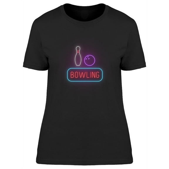 Bowling Neon Design T-Shirt Women -Image by Shutterstock, Female x-Large