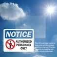 thumbnail image 6 of (2 Pack) Authorized Personnel Only OSHA Notice Sign 7 Inch X 5 Inch Vinyl Label Decal Sticker Weather Resistant, UV Protected for Workplace, Business, and Construction Site, Made in the, 6 of 7