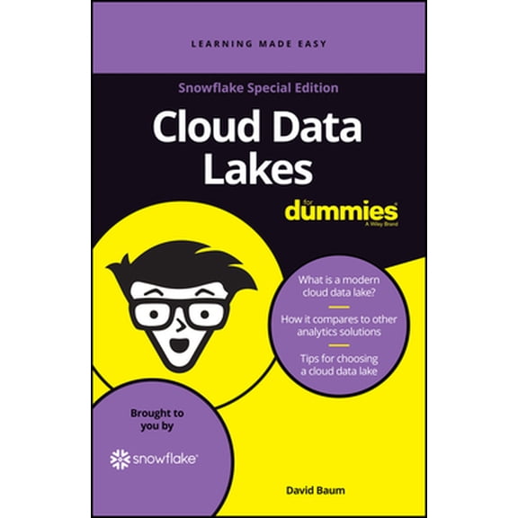 Pre-Owned Cloud Data Lakes For Dummies, Snowflake Special Edition (Custom) (Paperback) 1119666244 9781119666240