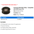 thumbnail image 2 of Accessory Belt Idler Pulley - Compatible with 2009 Acura TSX, 2 of 2