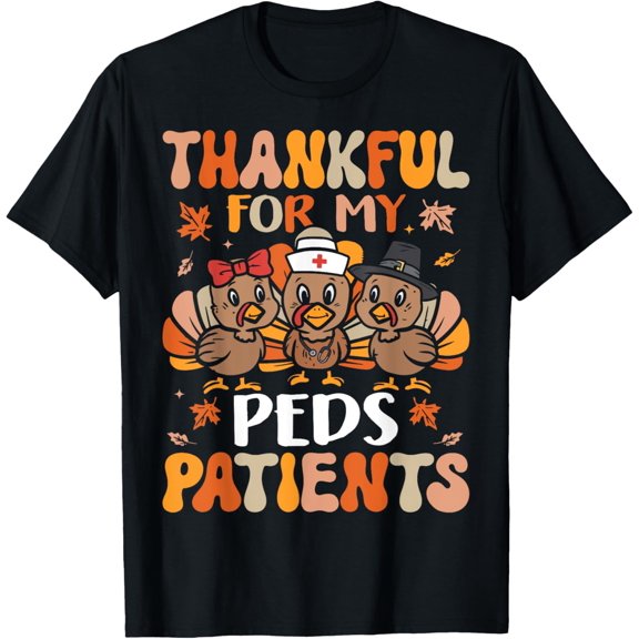 Thankful Peds Nurse Thanksgiving Turkey Pediatric Nurse T-Shirt Tee