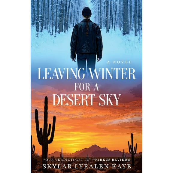 Leaving Winter for a Desert Sky, (Paperback)