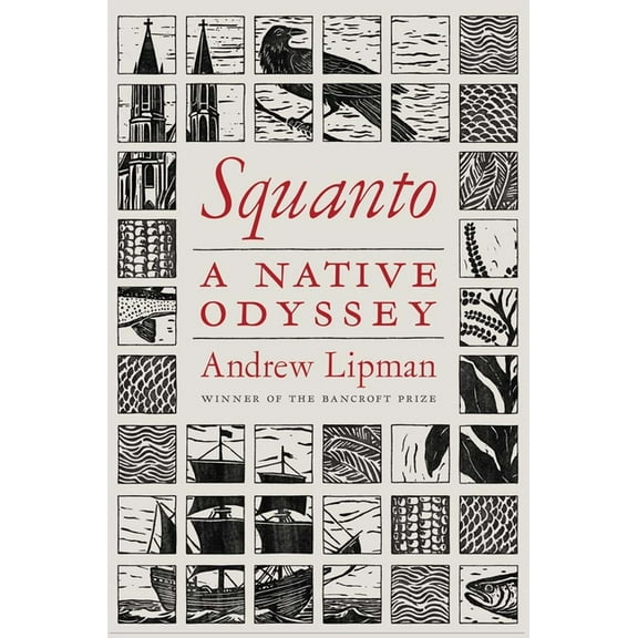Squanto: A Native Odyssey, (Hardcover)