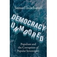 thumbnail image 3 of Democracy Unmoored: Populism and the Corruption of Popular Sovereignty, (Hardcover), 3 of 3