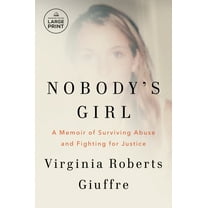 Nobody's Girl: A Memoir of Surviving Abuse and Fighting for Justice, (Paperback)