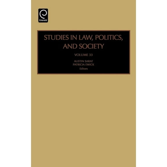 Studies in Law, Politics, and Society Studies in Law, Politics and Society, Book 33, (Hardcover)