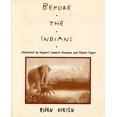 thumbnail image 2 of Pre-Owned Before the Indians (Paperback) 0231065833 9780231065832, 2 of 2