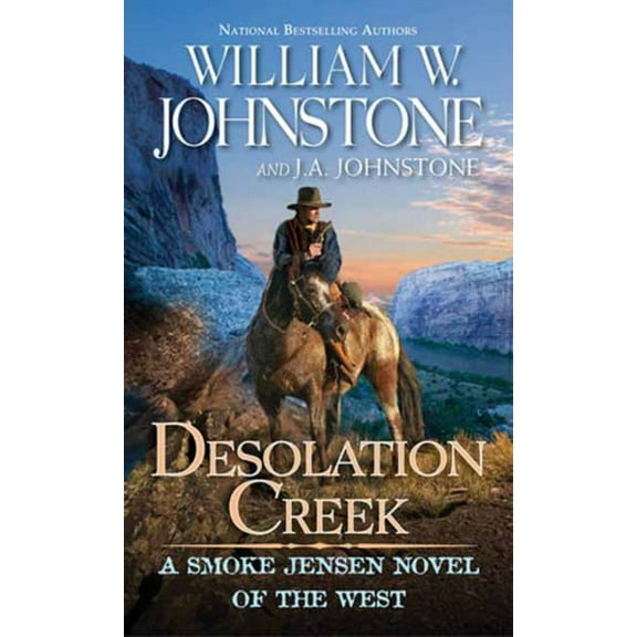 William W. Johnstone: Desolation Creek (Paperback)
