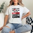 thumbnail image 2 of Funny Slogan Quote Sure Don't Care, White Comfort Colors T-Shirt, Small, 2 of 3