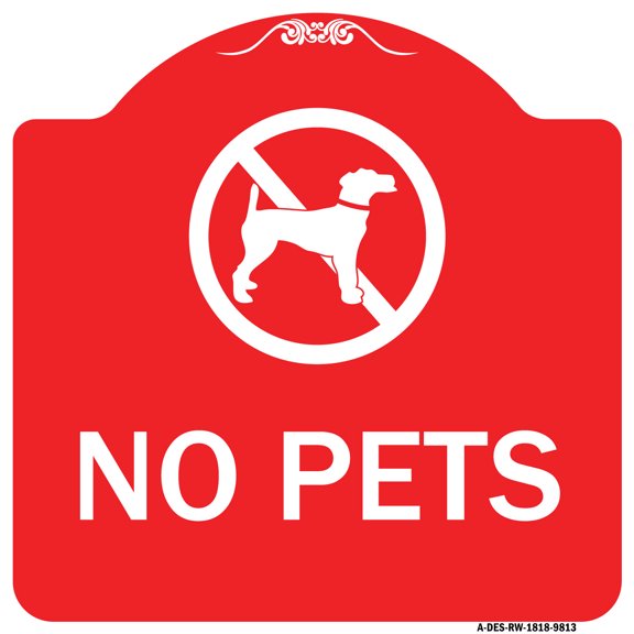 SignMission Designer Series Sign - No Pets | Red & White 18" X 18" Heavy-Gauge Aluminum Architectural Sign | Protect Your Business & Municipality | Made in the USA