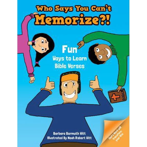 Pre-Owned Who Says You Can't Memorize?! Fun Ways to Learn Bible Verses (Paperback) 0996707301 9780996707305