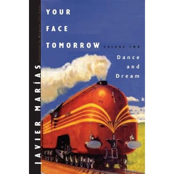 Pre-Owned Your Face Tomorrow – Dance and Dream V 2 Hardcover