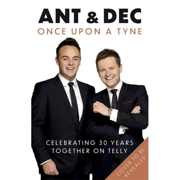 Once Upon A Tyne : Our story celebrating 30 years together on telly (Paperback)