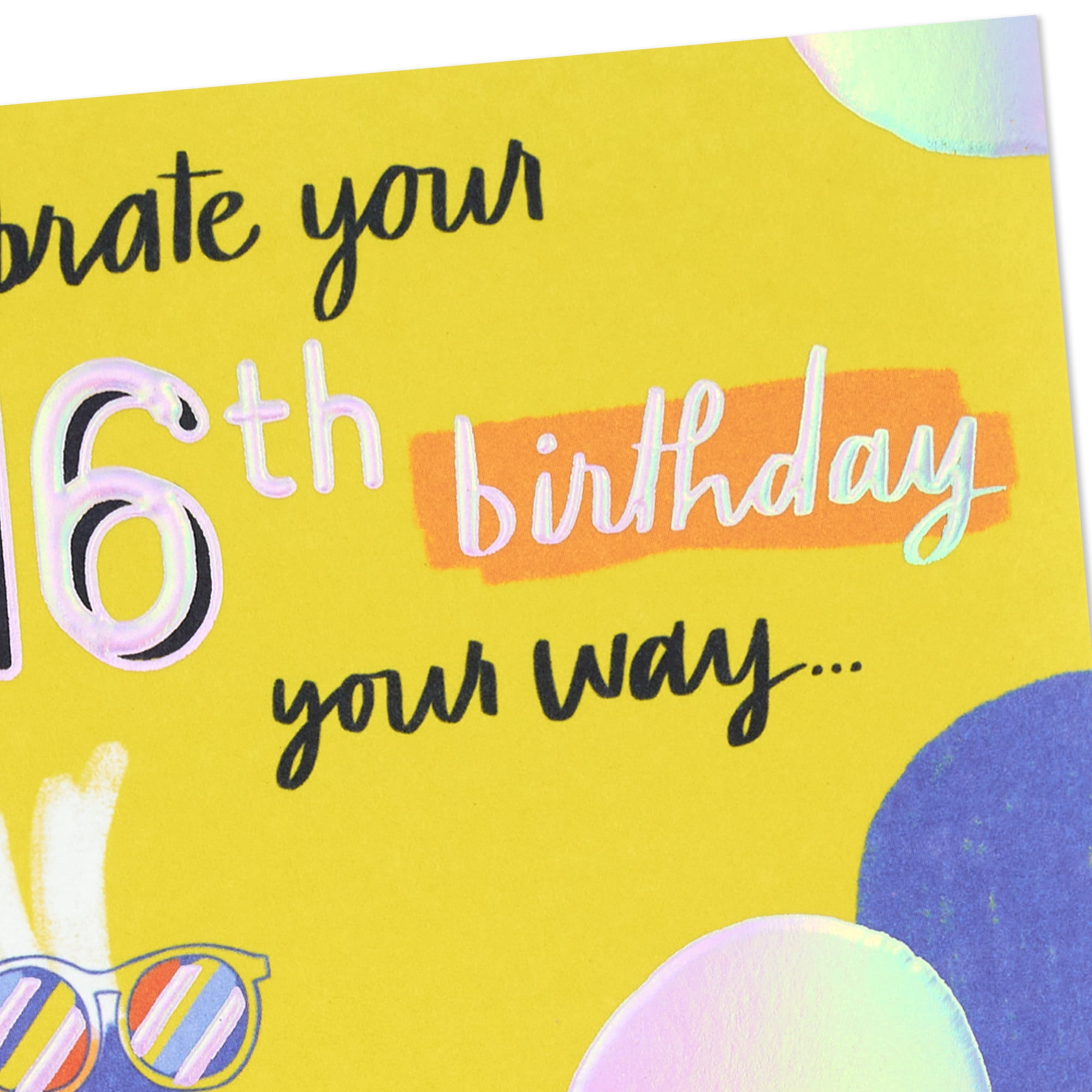Hallmark 16th Birthday Card (Celebrate Your Way)