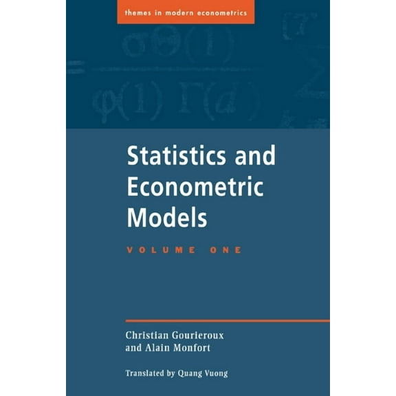 Themes in Modern Econometrics Statistics and Econometric Models: Volume 1, General Concepts, Estimation, Prediction and Algorithms, (Hardcover)