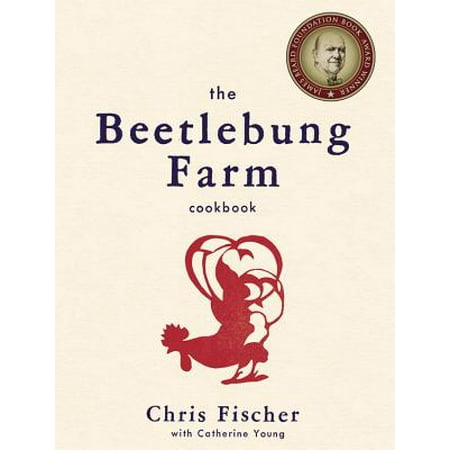 The Beetlebung Farm Cookbook : A Year of Cooking on Martha's (Best Food In Martha's Vineyard)